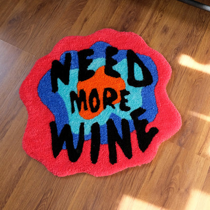 Need More Wine - Handmade Tufted Rug